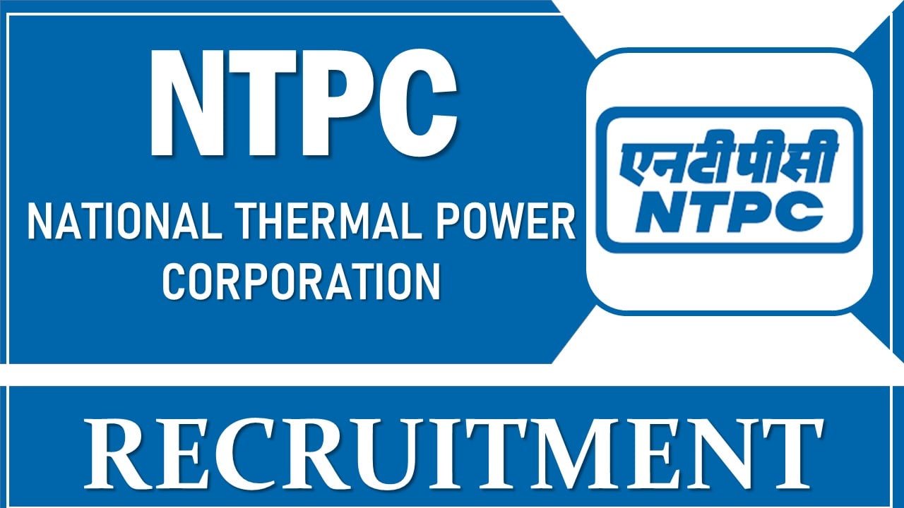 NTPC Recruitment 2024: Notification Out For Associate Post, Application Already Begun