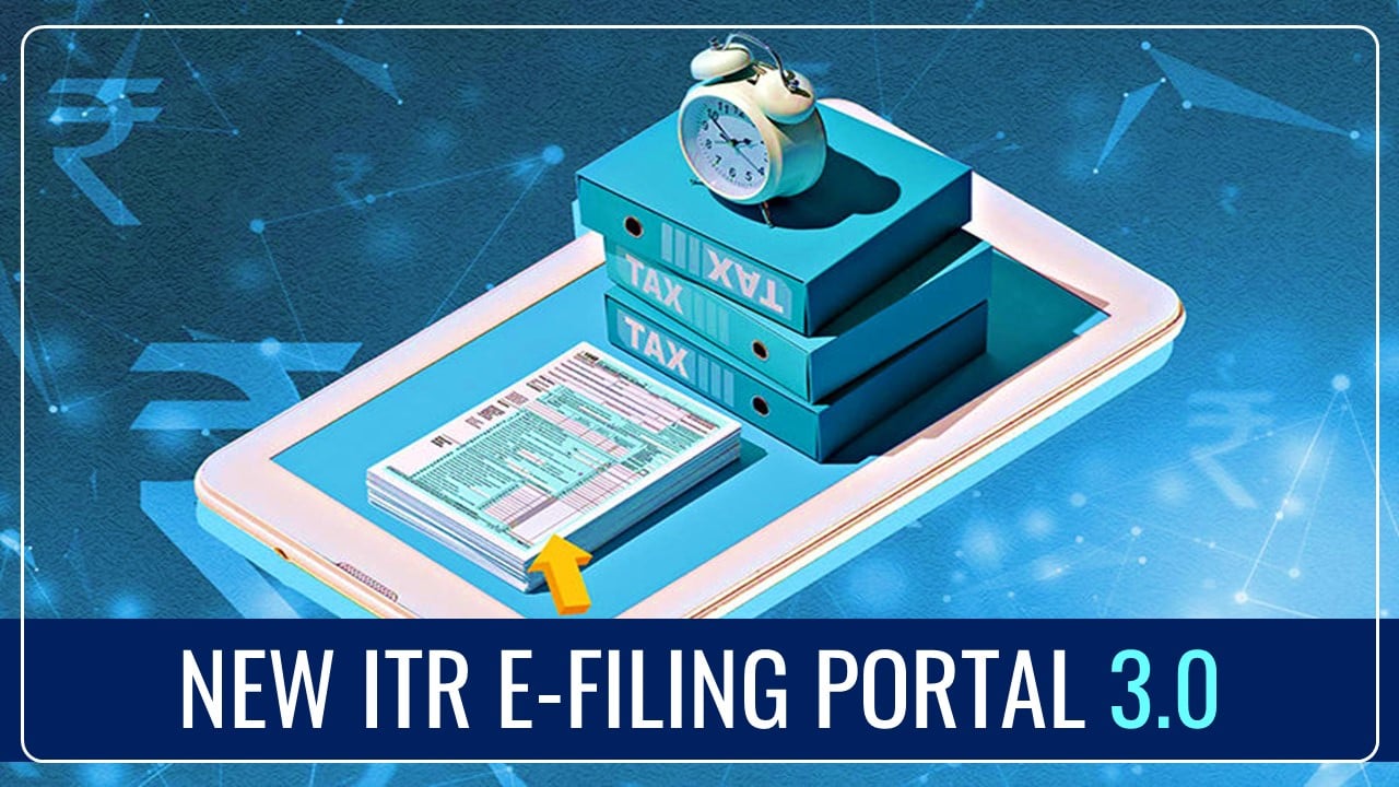 New ITR E-filing Portal 3.0 going to be launched soon; Tax Dept seeking Public Suggestions