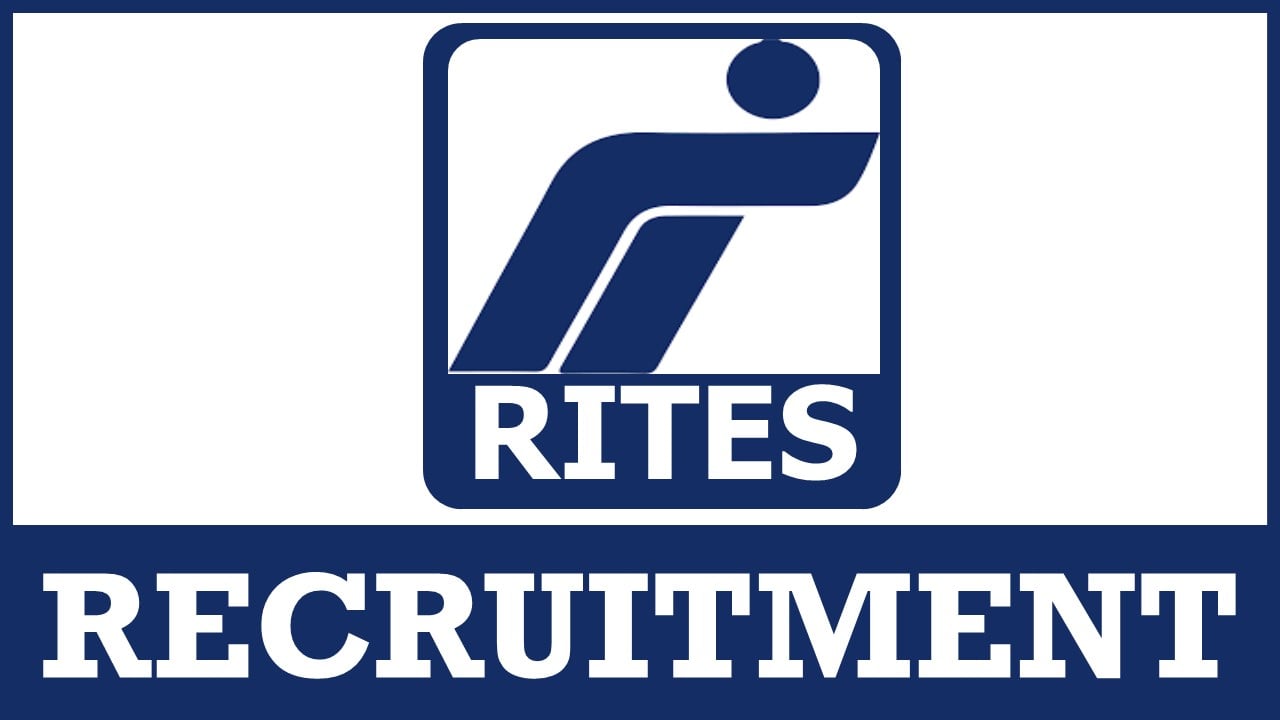 Rites Recruitment 2024: New Notification Out For General Manager Post, Apply Fast