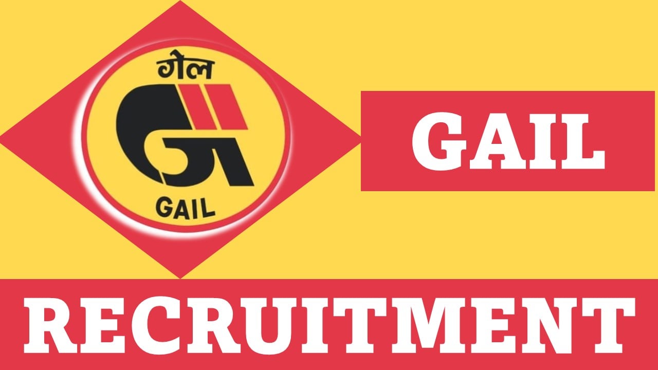 GAIL Recruitment 2024: Application Already Begun, Salary Up To Rs. 93000 Per Month