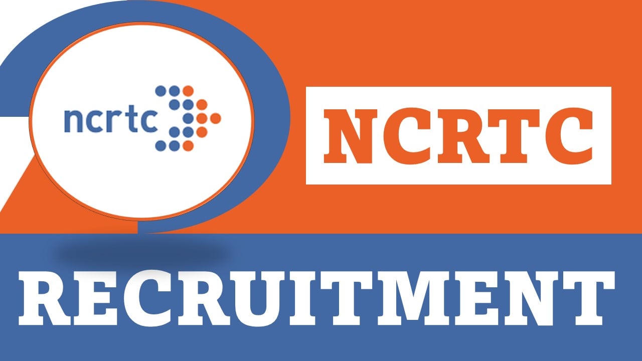 NCRTC Recruitment 2024: Application Open For Director (Projects) Post, Apply Fast