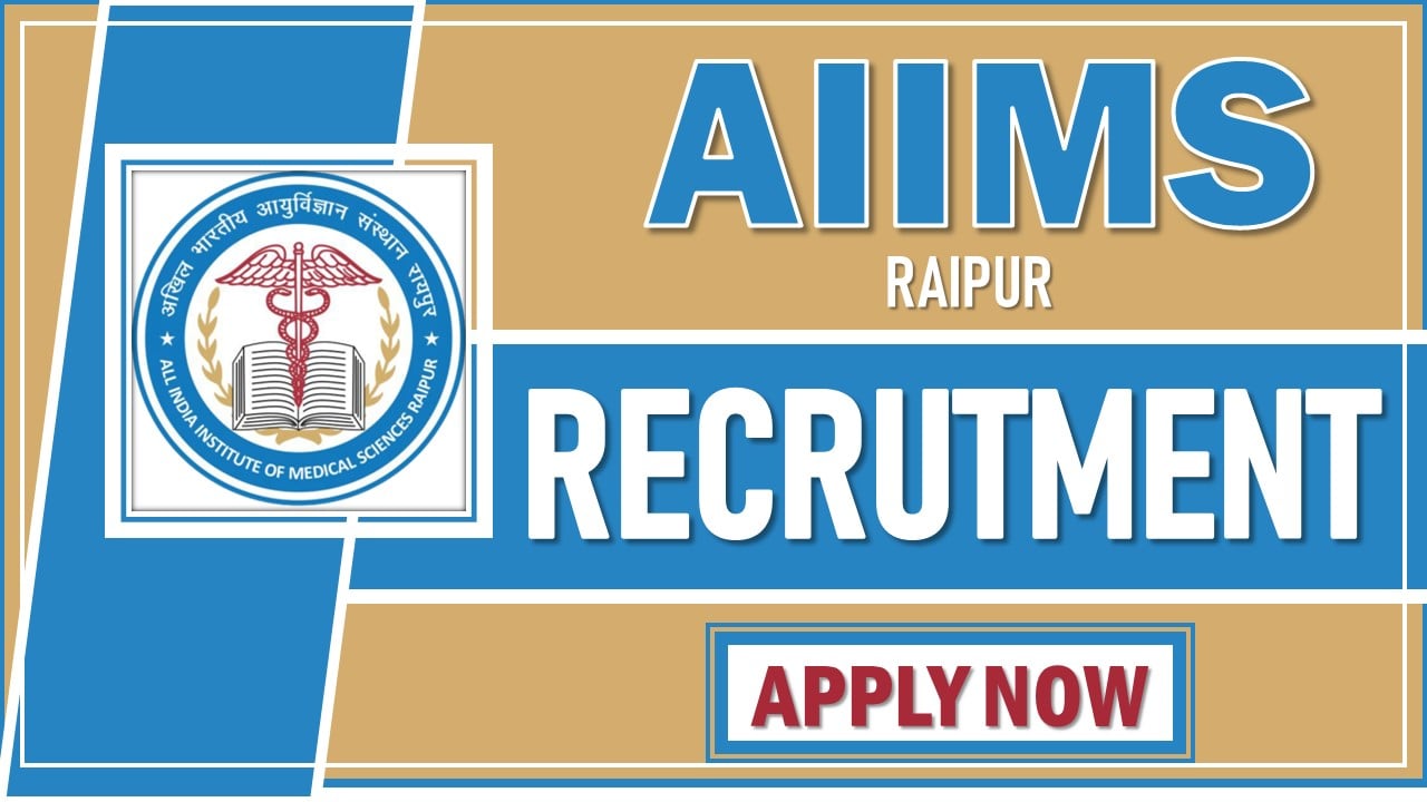 AIIMS Raipur Recruitment 2024: Application Open For NMHS Survey Field Data Collector, Apply Now