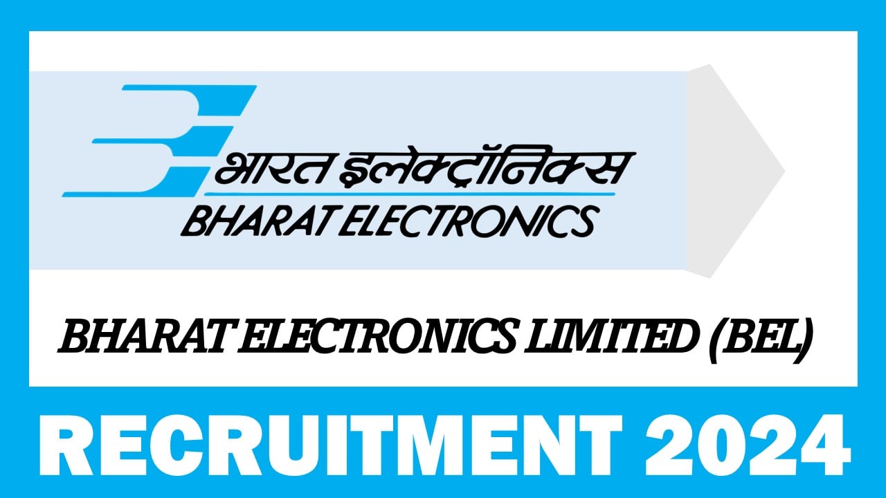 BEL Recruitment 2024: New Notification Out For Project Engineer-I Post, Application Already Started