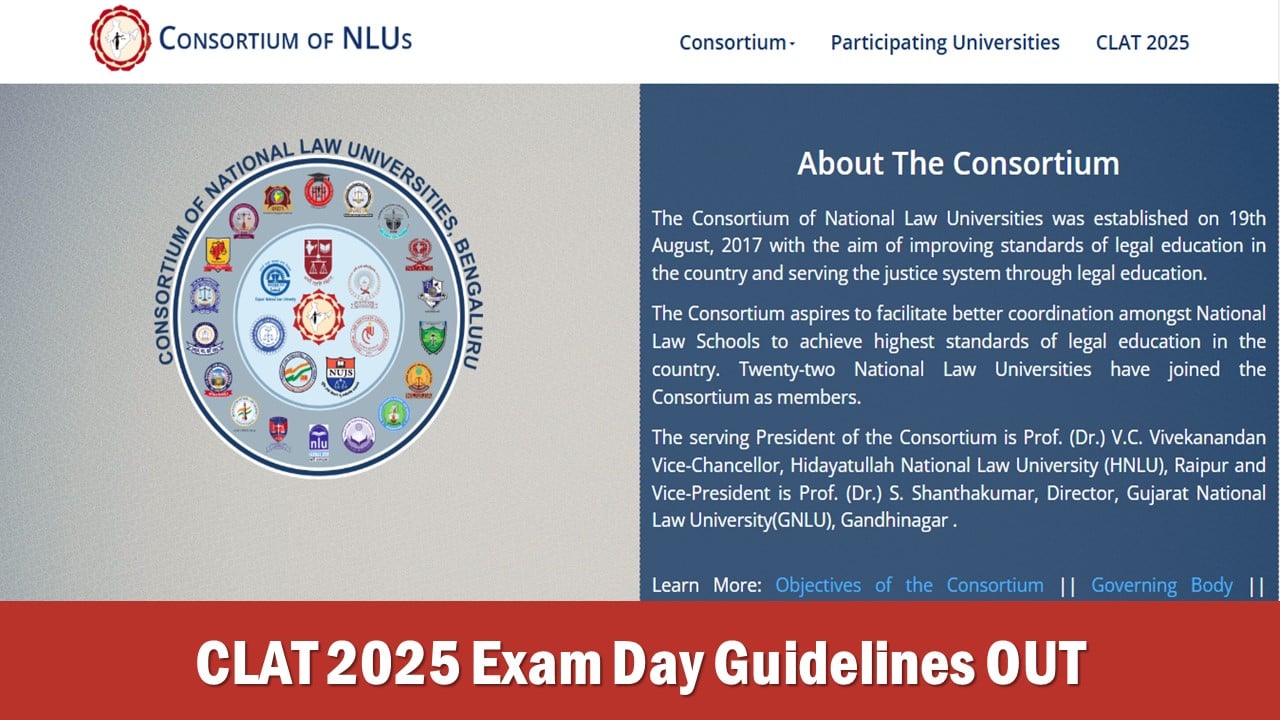 CLAT 2025 Exam Day Guidelines Released at consortiumofnlus.ac.in, Check Complete Information