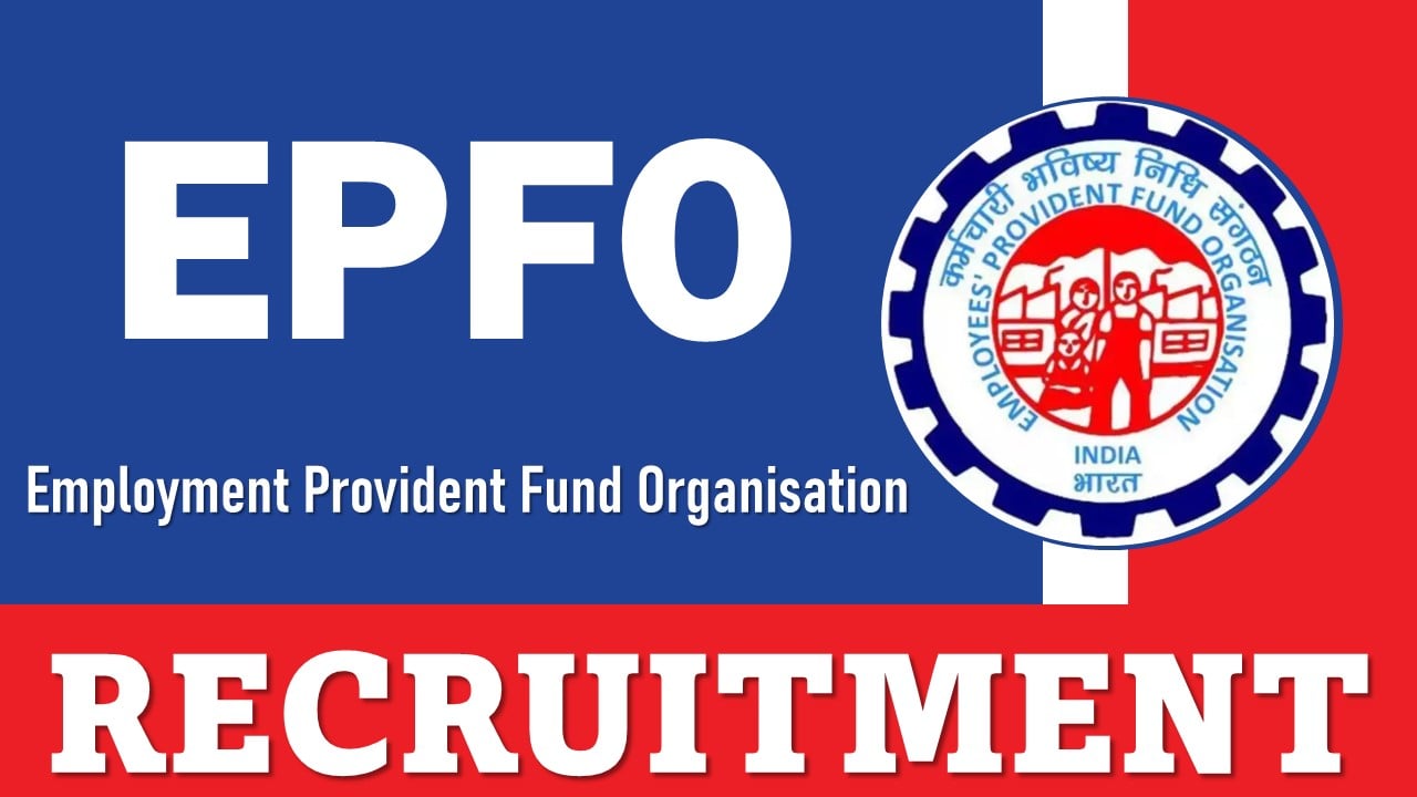 EPFO Recruitment 2024: Application Open For Young Professionals Post, Apply Soon