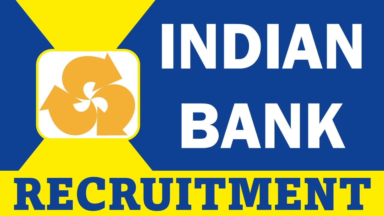 Indian Bank Recruitment 2024: Application Process Begun, Salary Up To Rs. 50000 Per Month