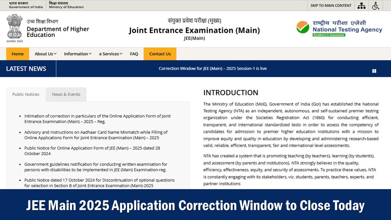 JEE Main 2025 Application Correction Window to Close Today at jeemain.nta.nic.in