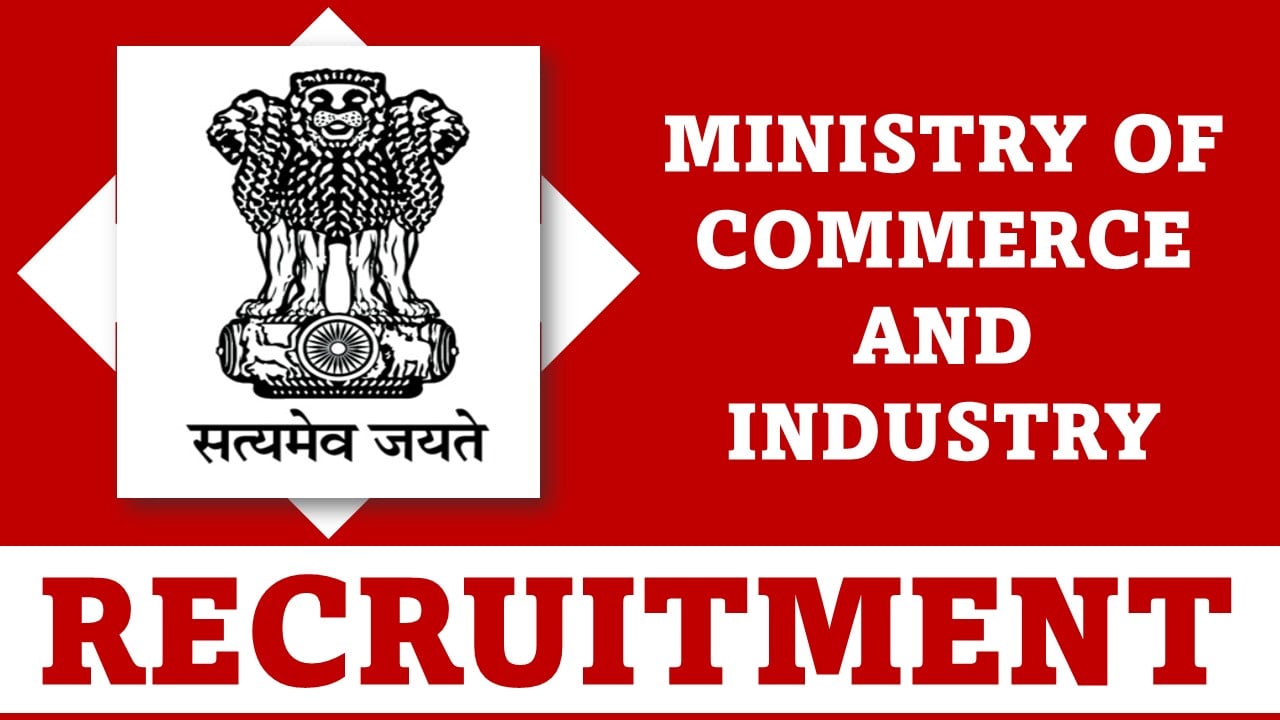 Ministry of Commerce and Industry Recruitment 2024: Application Open For Deputy Superintendent Post,  Apply Fast