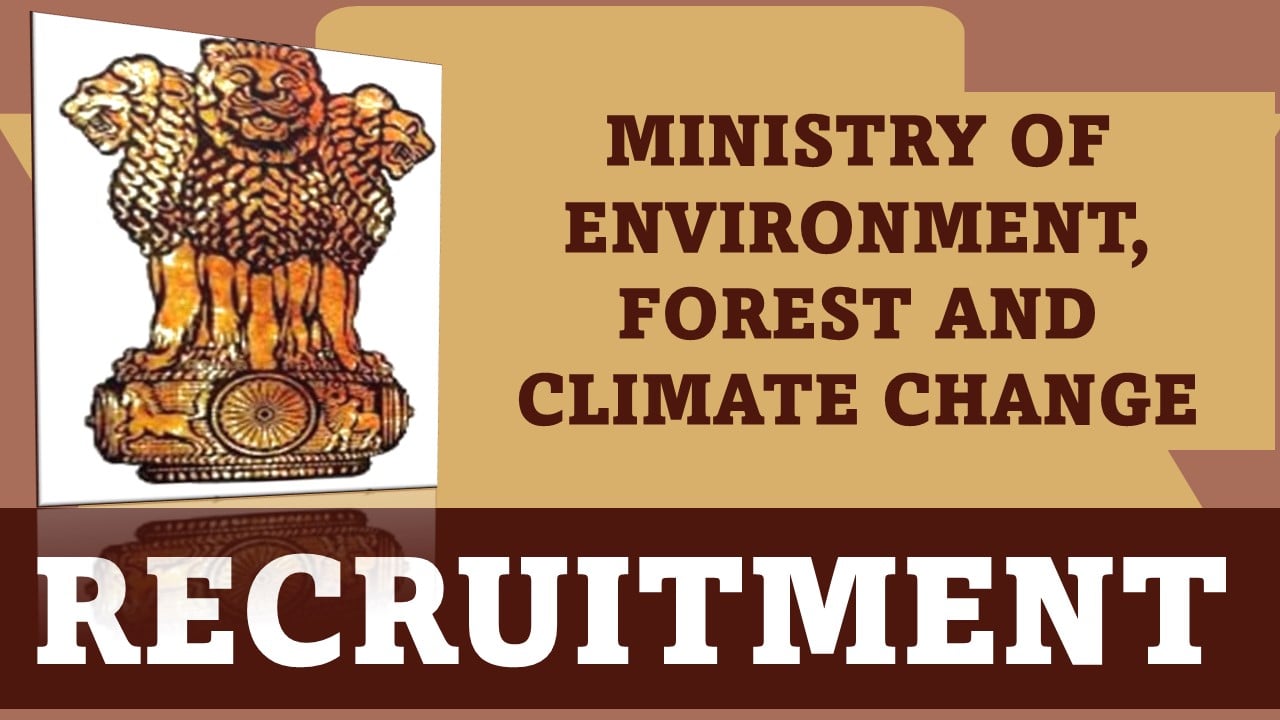 Ministry of Environment, Forest and Climate Change Recruitment 2024: Notification Out For Scientific Consultant Post, Apply Fast