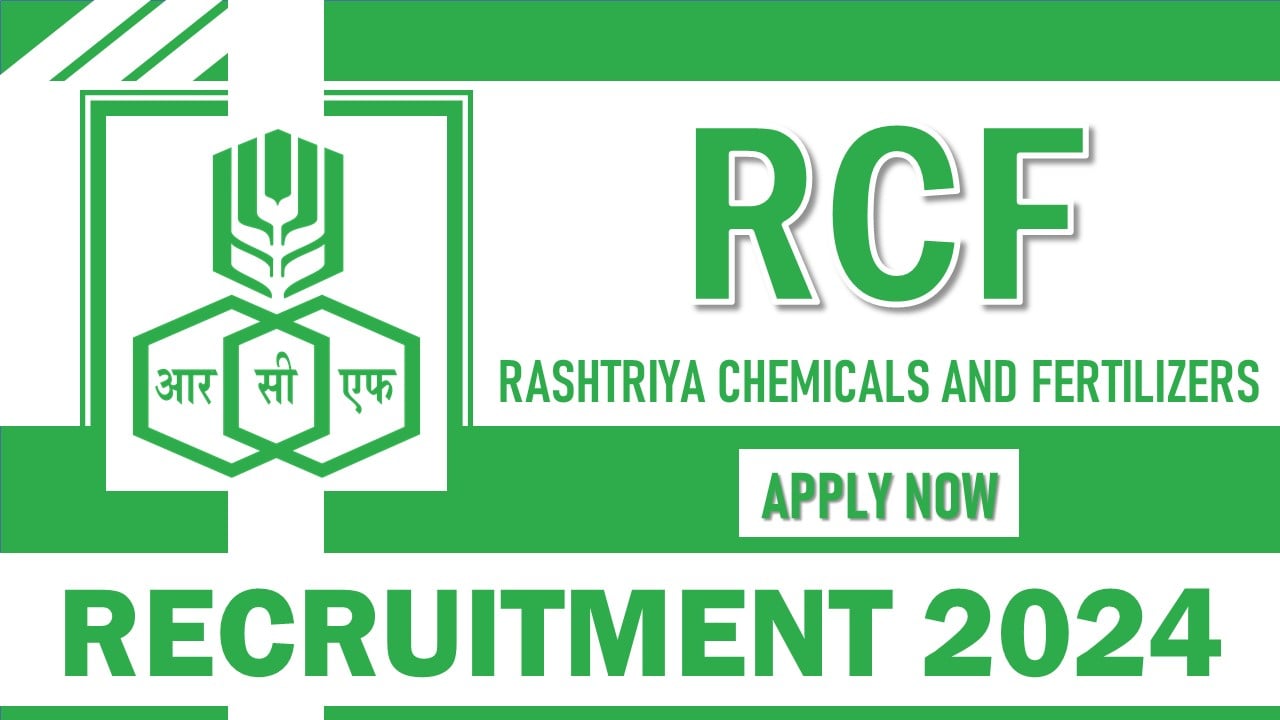 RCF Recruitment 2024: Applications Open For Advisor (Administration), Apply Soon Before Last Date