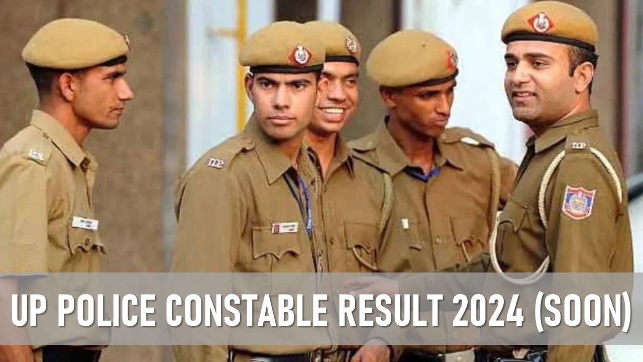 UP Police Constable Result 2024: UPPRPB Likely to Announce UP Police Constable Results Soon, Check Updates