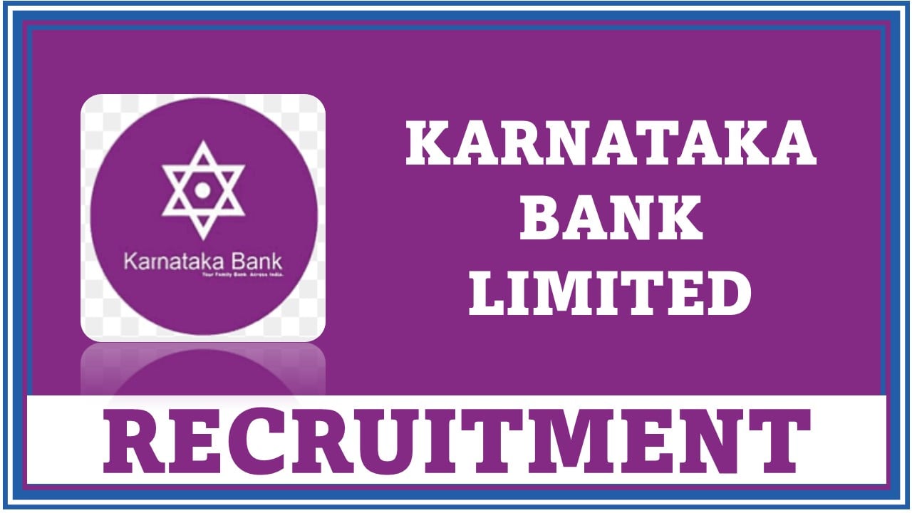 Karnataka Bank Recruitment 2024: Vacancy Open For Customer Service Associates Post, Apply Online 