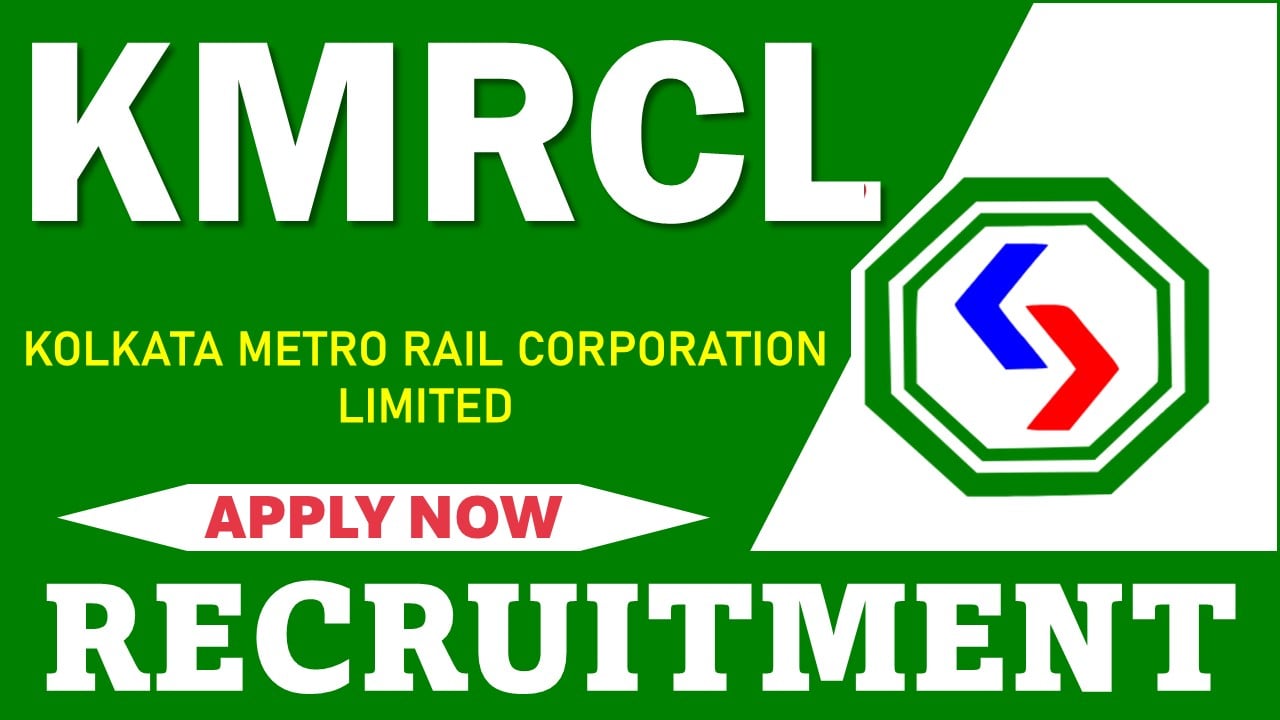 KMRCL Recruitment 2024: Vacancy Open For General Manager (Civil) Post, Apply Now