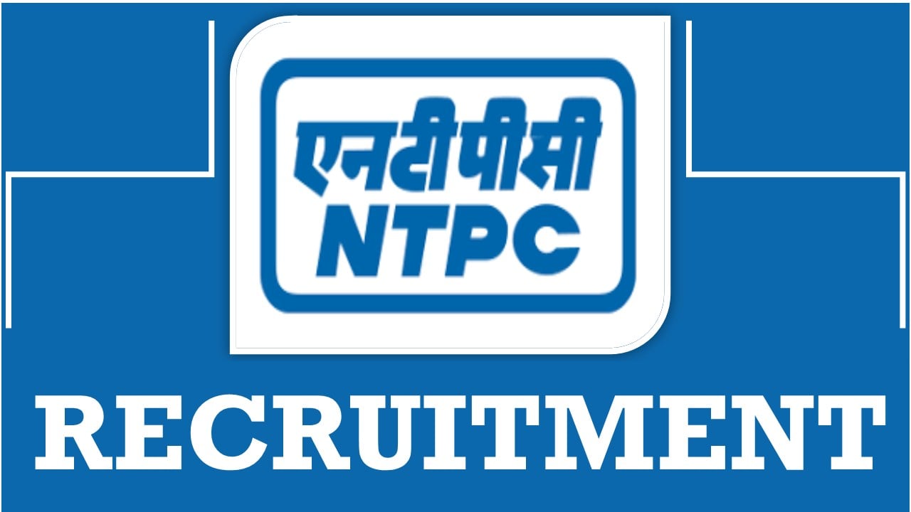 NTPC Recruitment 2024: Application Open For Executives Post, Apply Online Before 22 November