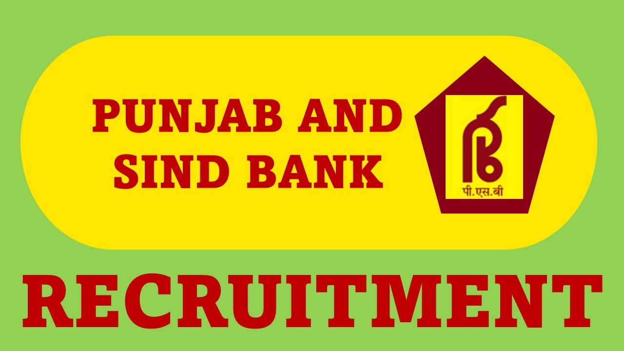 Punjab and Sind Bank Recruitment 2024: Vacancy Open For Physiotherapist, Apply Before Due Date