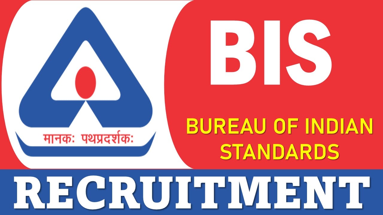 BIS Recruitment 2024: Monthly Salary Up To Rs.70000, Apply Online For Young Professionals Post