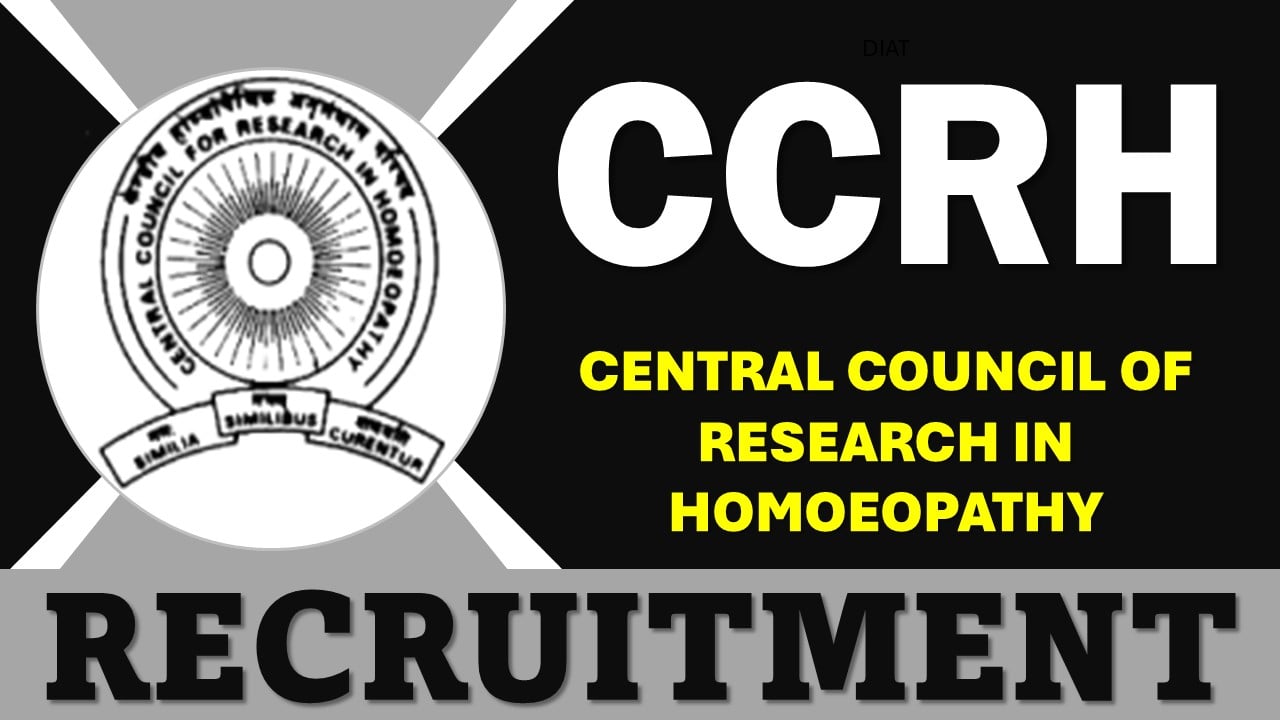 CCRH Recruitment 2024: Notification Out For Senior Research Fellow (Homoeo) and Other Posts, Apply Through Walk-in-Interview