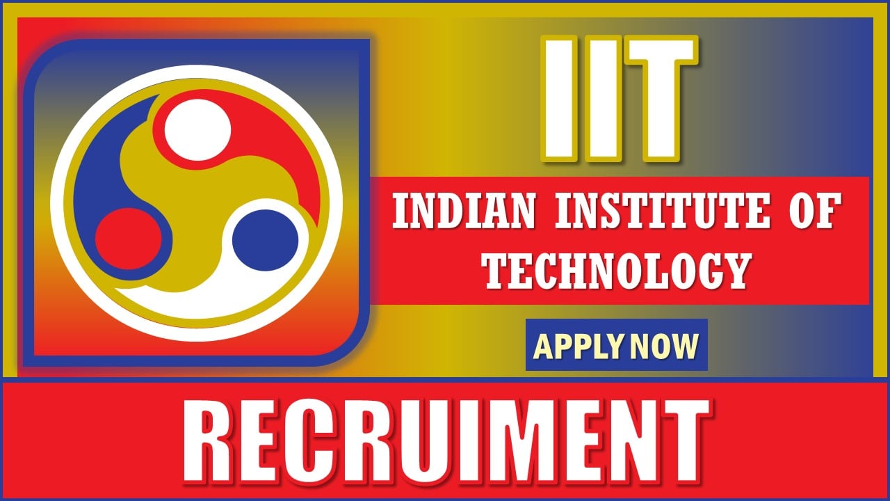 IIT Guwahati Recruitment 2024: Vacancy Open For Assistant Project Engineer Post, Apply Fast