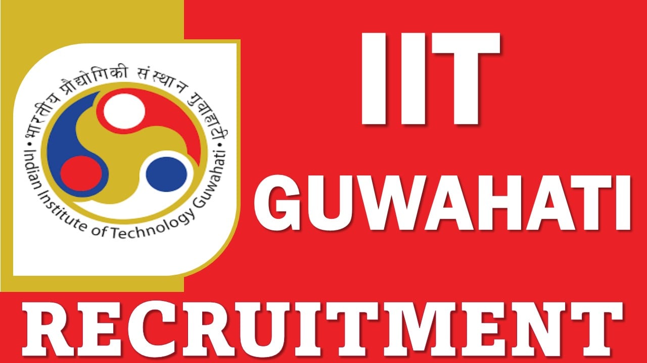 IIT Guwahati Recruitment 2025: Opportunity for JRF (GATE) in Renewable Energy Project