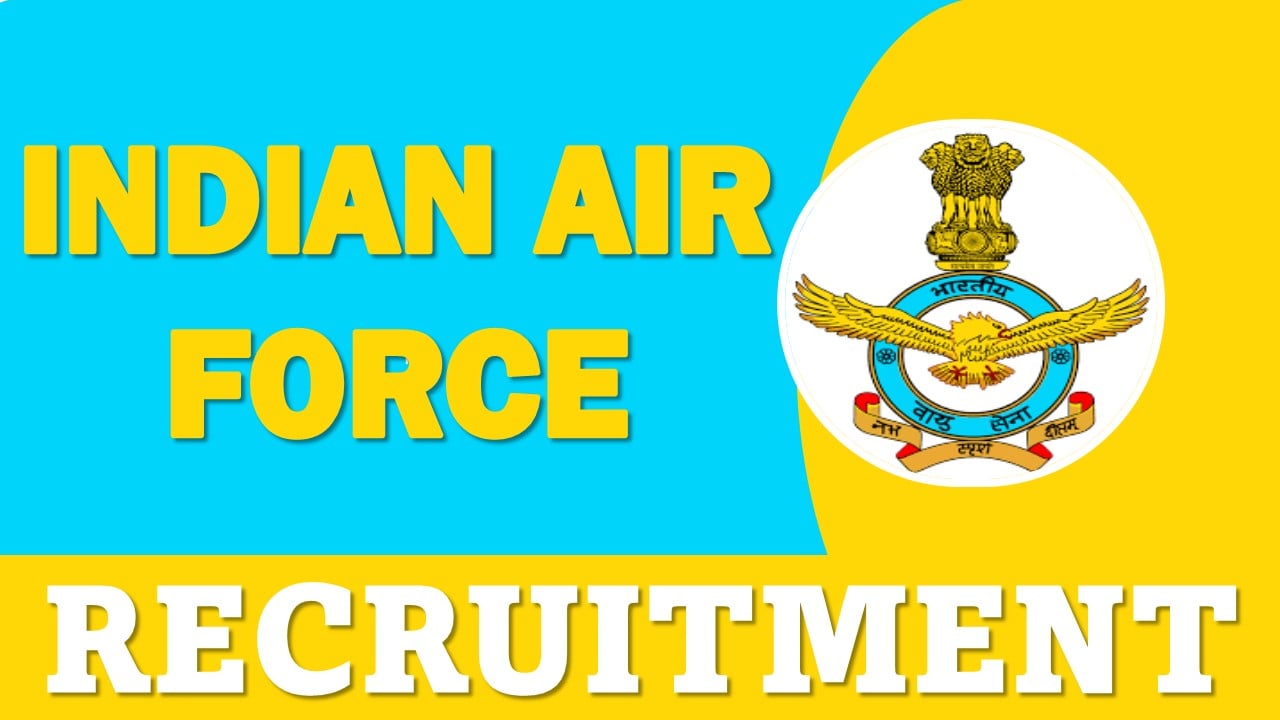 Indian Air Force Recruitment 2024: Notification Out for Multiple Posts, Apply Fast Before 28th December