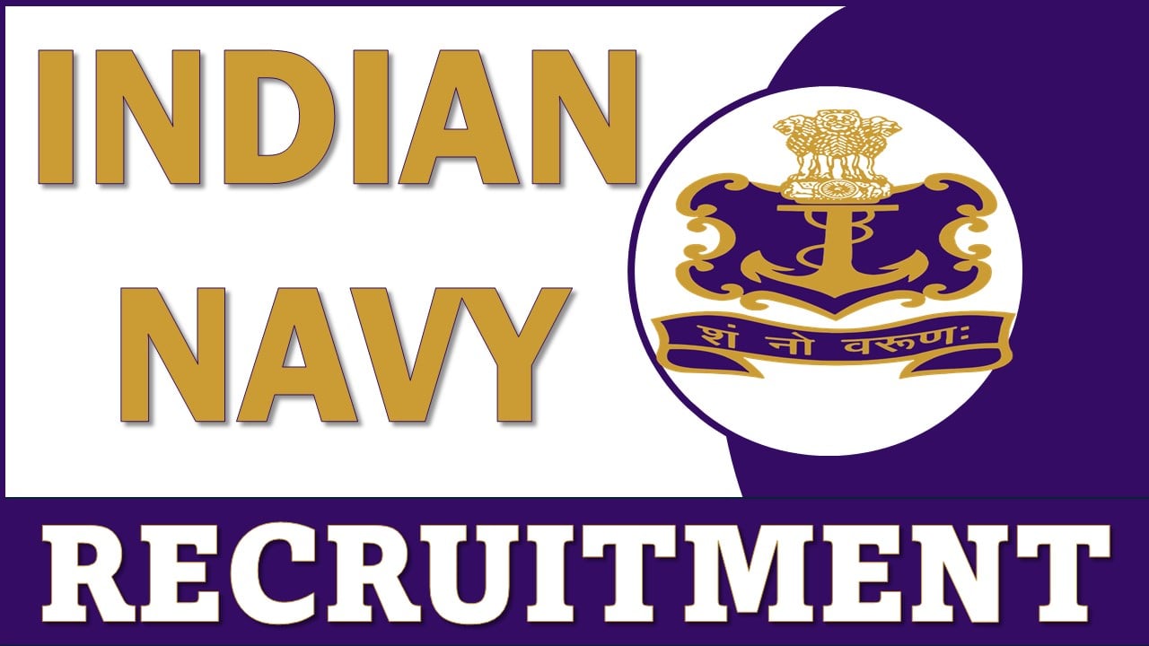 Indian Navy Recruitment 2024: Registration Open For 36 Vacancies, Apply Before Last Date