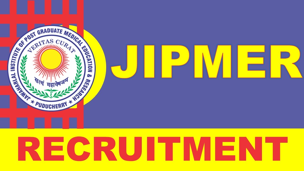 JIPMER Recruitment 2024: Online Registration Started For Senior Resident Post, Notification Out For 99 Vacancies 