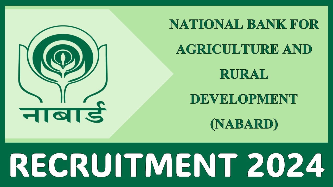 NABARD Recruitment 2024: New Notification Out For Specialists Position, Apply Online Now