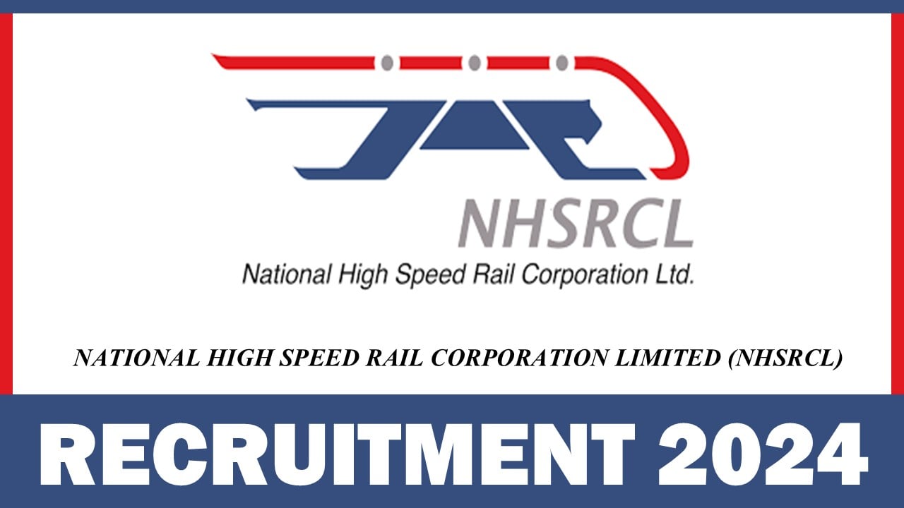 NHSRCL Recruitment 2024: Apply For Dy. CMP (S and T) Position, Application Process Begun