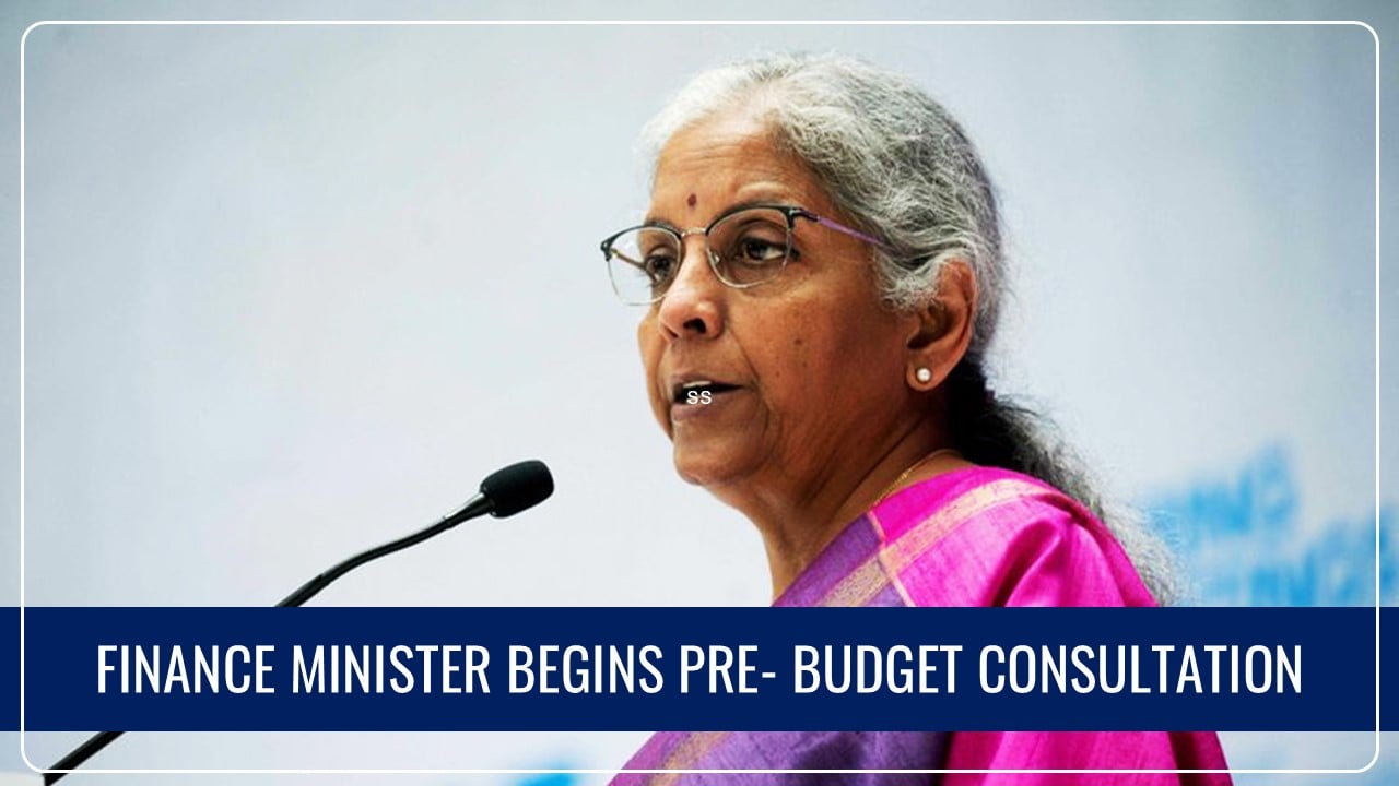 FM Nirmala Sitharaman begins Pre-Budget Consultation with Stakeholders