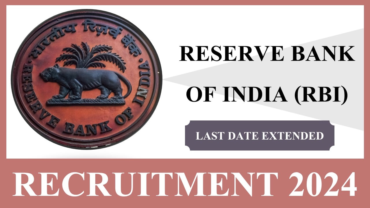 Reserve Bank of India Recruitment 2024: New Notification Out For Date Extension for BMC Post, Apply Fast