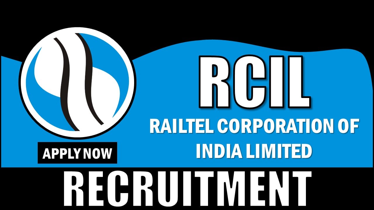 RCIL Recruitment 2024: Application Out For Manager/Deputy Manager/Assistant Manager (Tech), Apply Fast