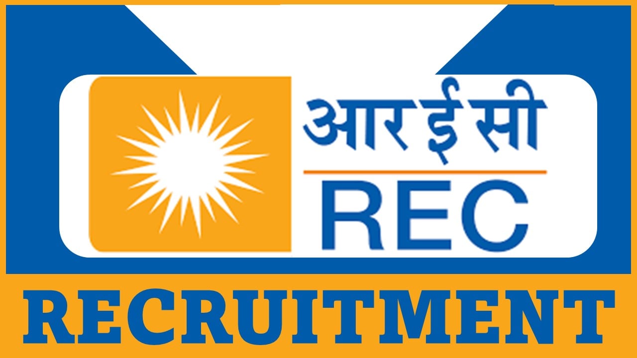 REC Recruitment 2024: Salary upto 280000, Check Posts and Process to Apply