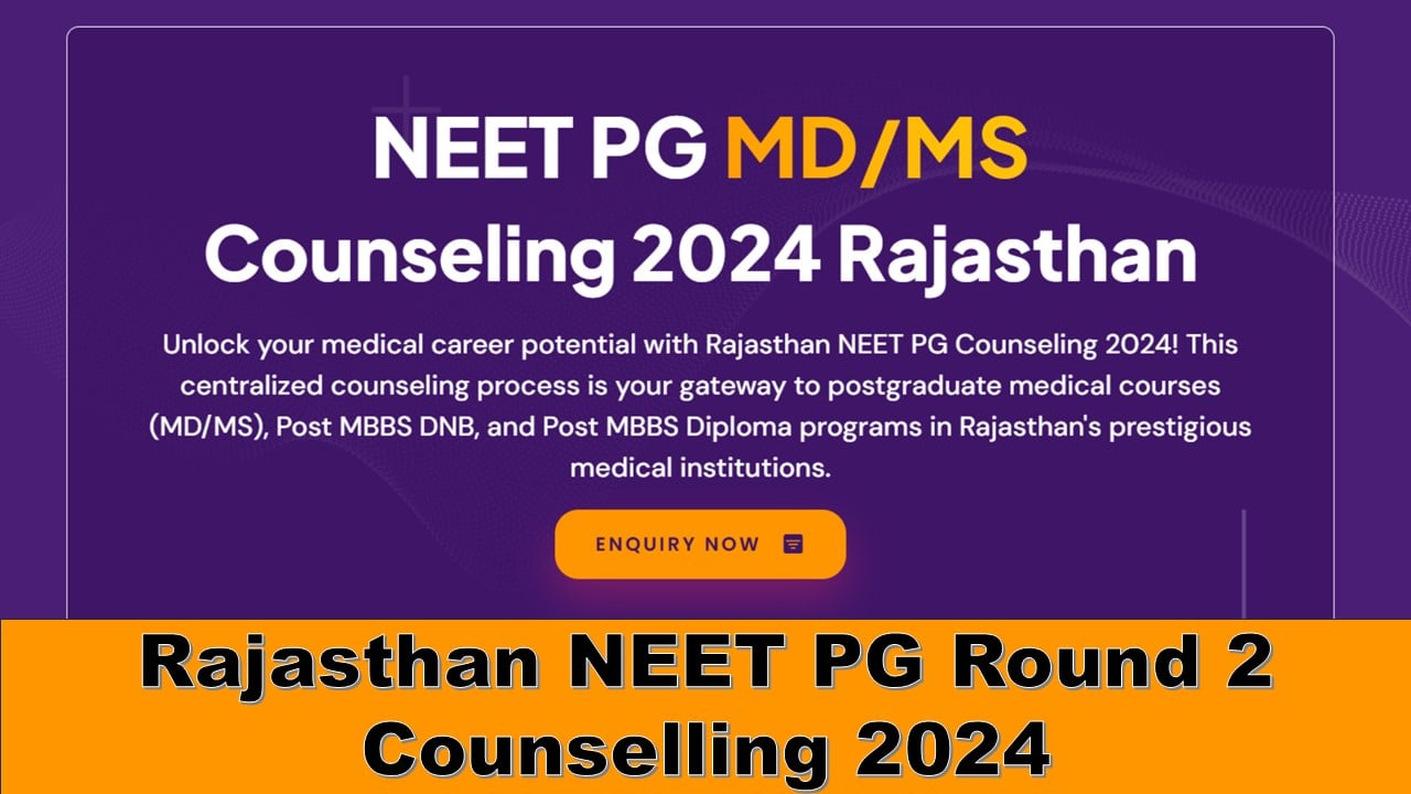 Rajasthan NEET PG Round 2 Counselling 2024: Application Window for Round 2 Closes Today