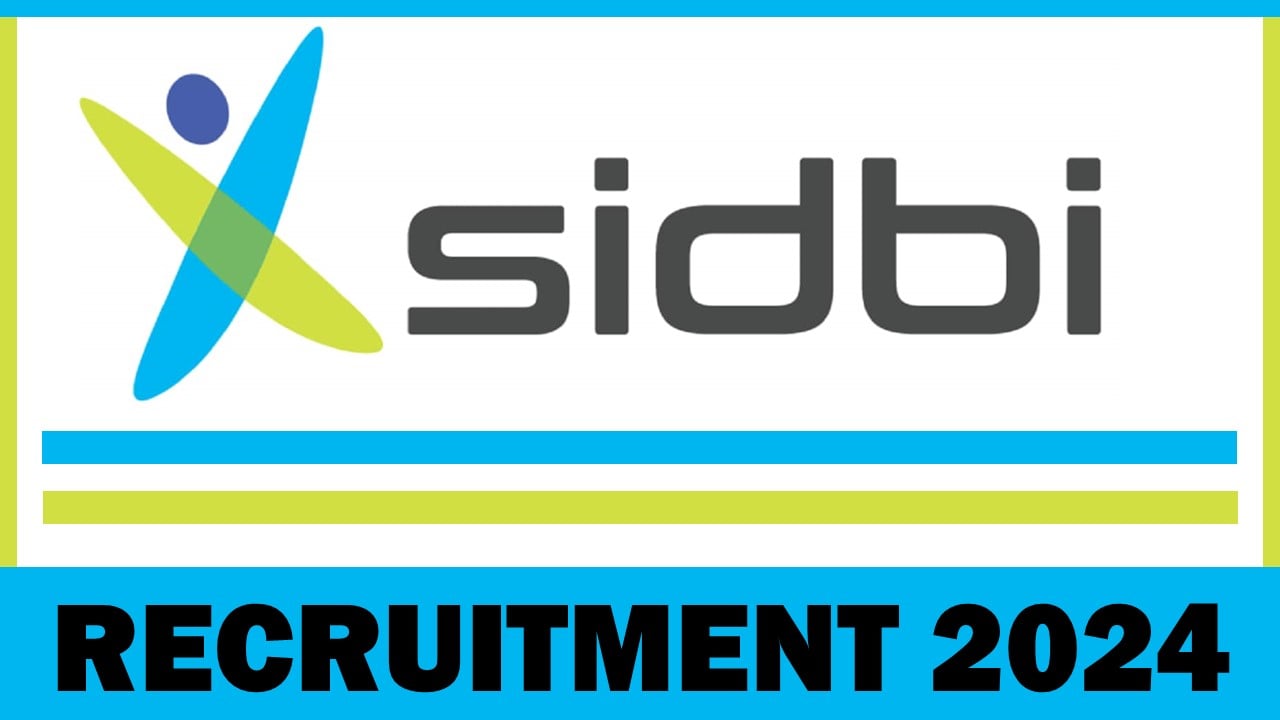 SIDBI Recruitment 2024: Apply For Senior Data Analyst and Junior Data Analyst Posts, Application Process Begun