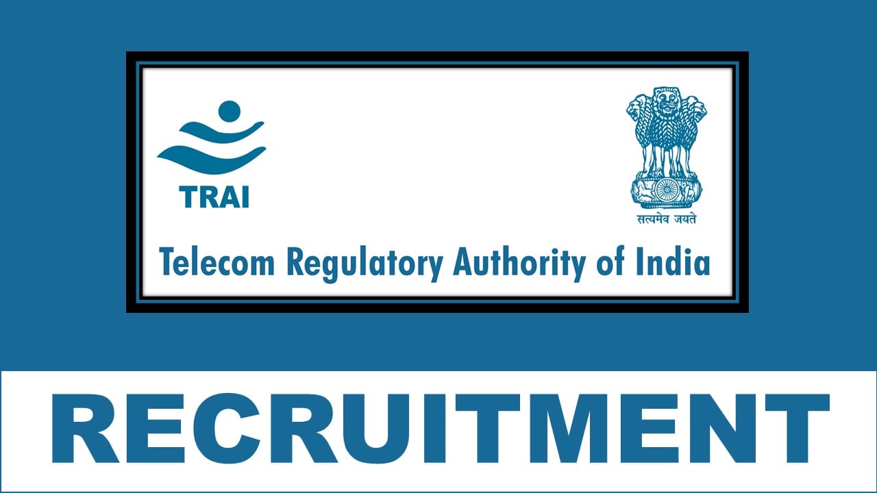 TRAI Recruitment 2024: Notification Out For Assistant Post, Apply Before 24th January