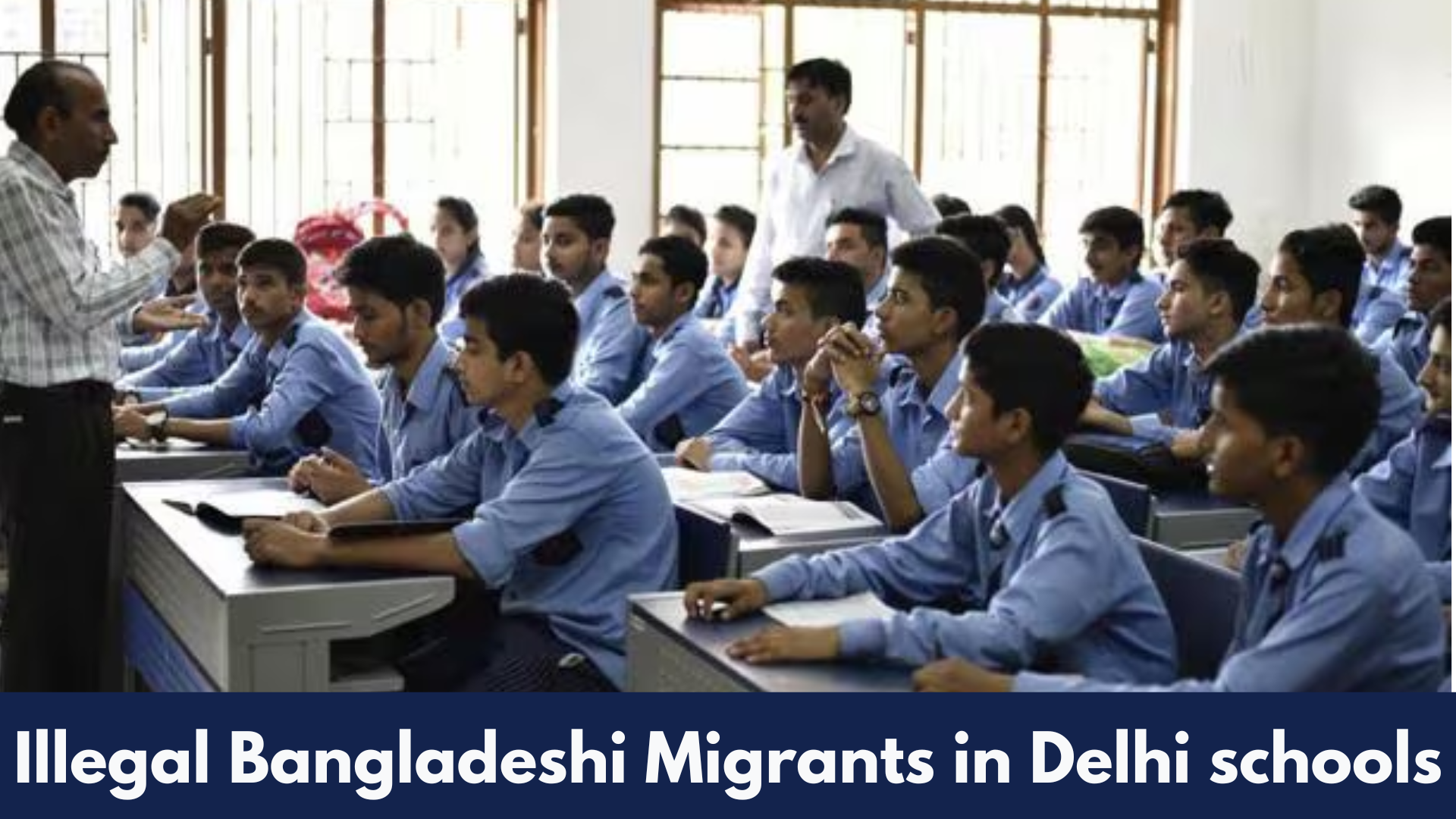 Delhi Schools Admission Guidelines: Delhi Schools Asked to Recognize Illegal Bangladeshi Migrants