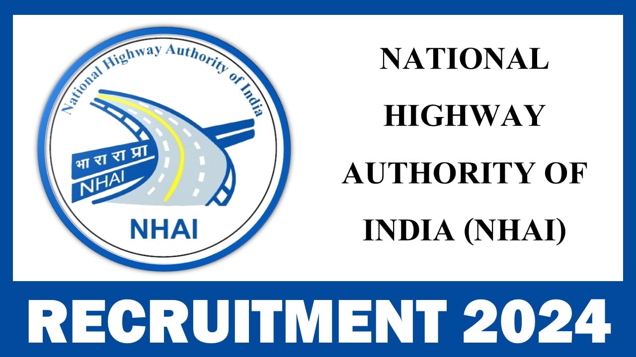 NHAI Recruitment 2024: Salary Up to Rs.209200 Per Month, Apply Now for DGM Post