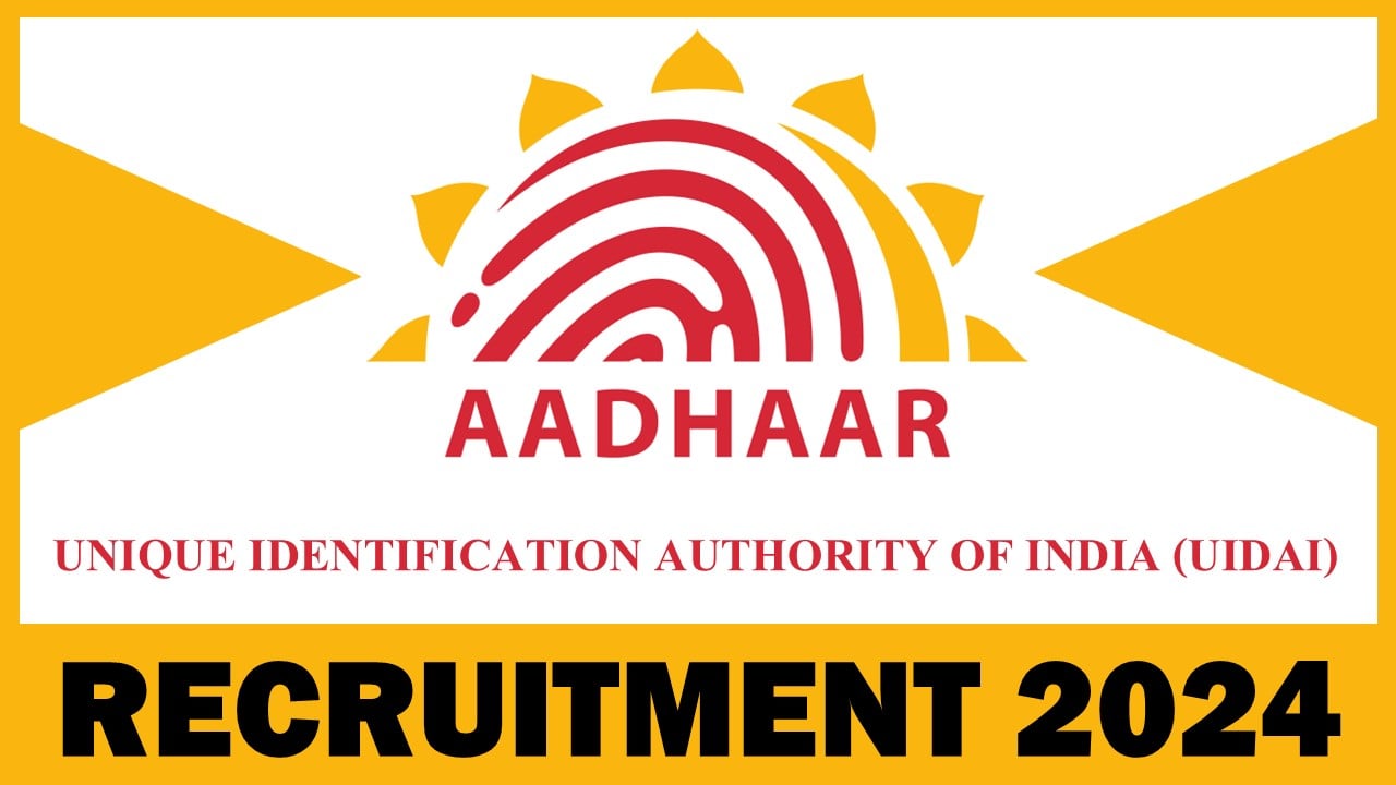 UIDAI Recruitment 2024: New Notification Out For Section Officer Position, Apply Now