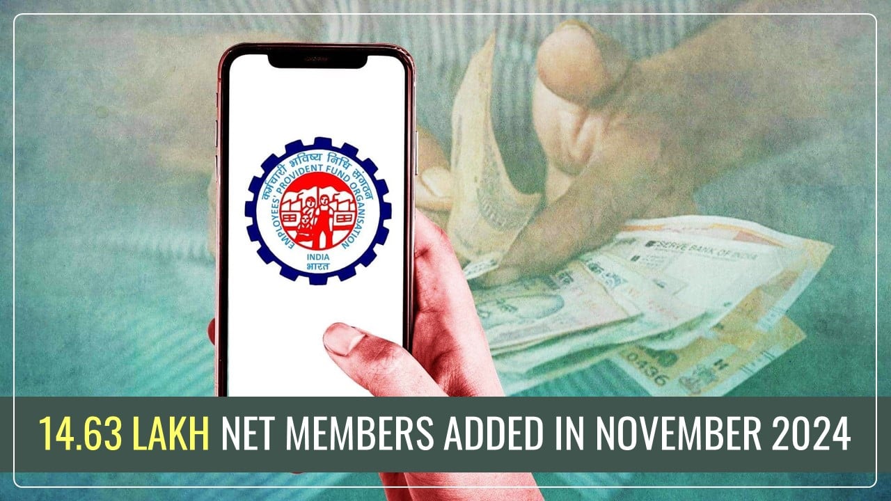 EPFO added 14.63 Lakh Net Members in November 2024