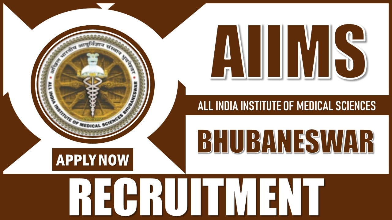 AIIMS Bhubaneswar Recruitment 2025: Check Post Name, Age, Salary and Walk-In-Interview Details