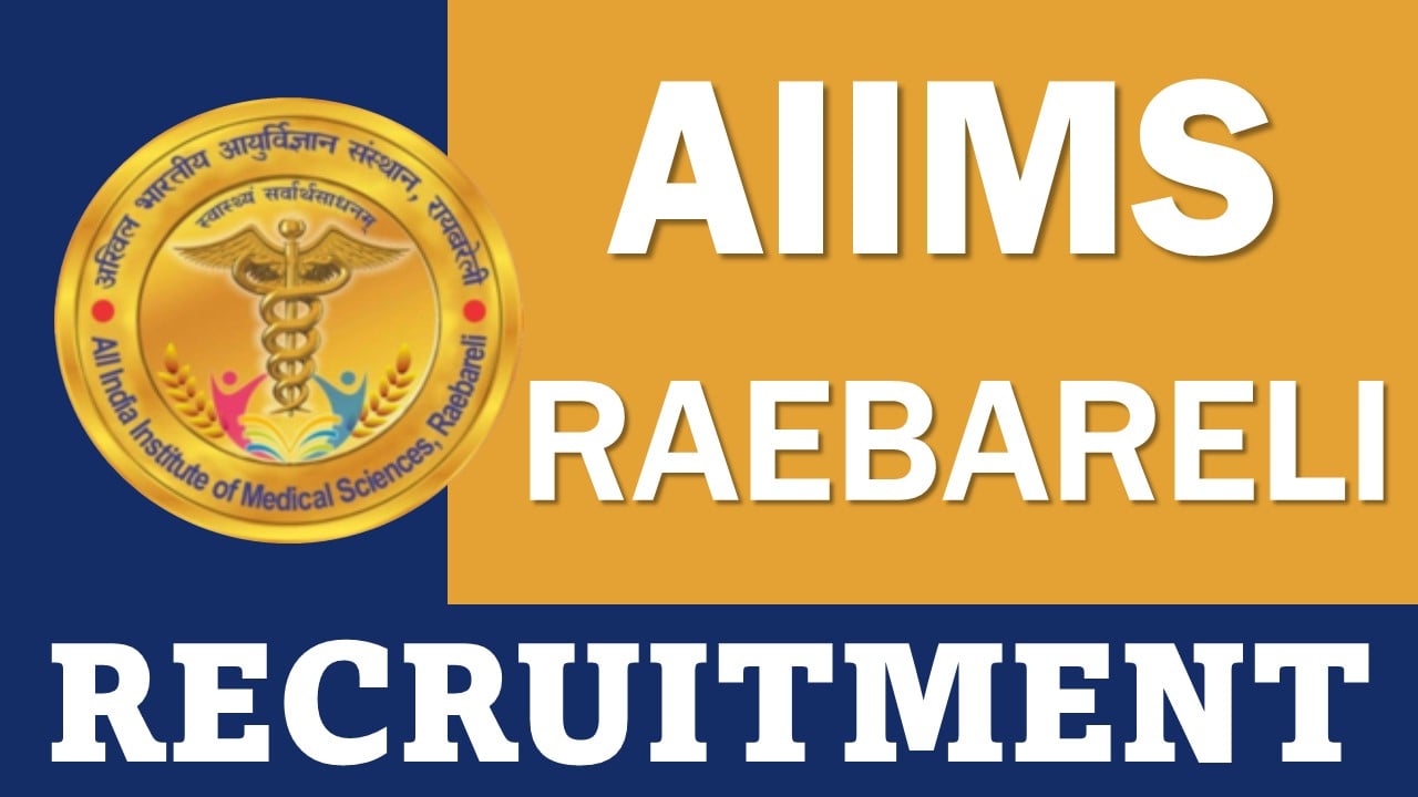 AIIMS Raebareli Recruitment 2025: Apply Fast For Data Entry Operator Post, Check Vacancies, Selection Process and How to Apply