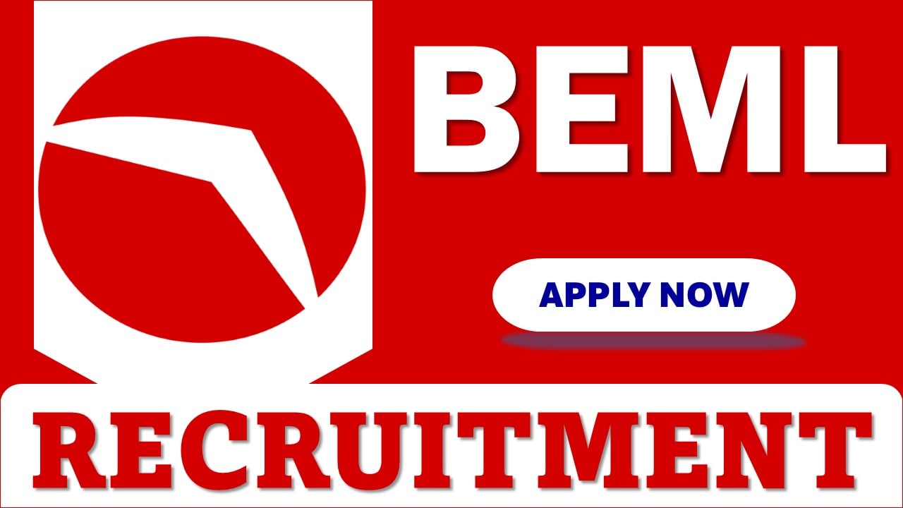 BEML Recruitment 2025: Check Posts, Vacancies, Qualification, Experience and How to Apply Details