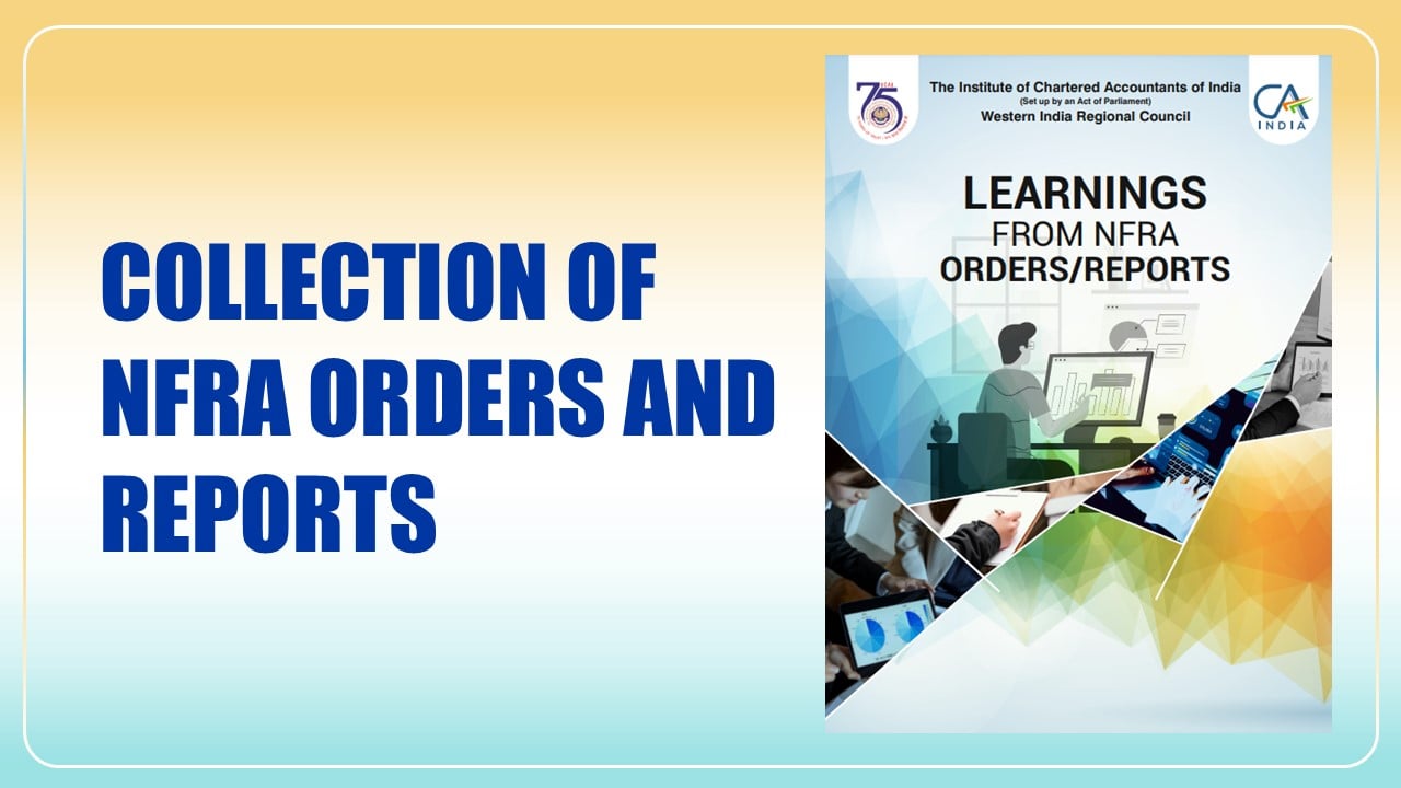 ICAI released Collection of Learnings from NFRA Orders and Reports