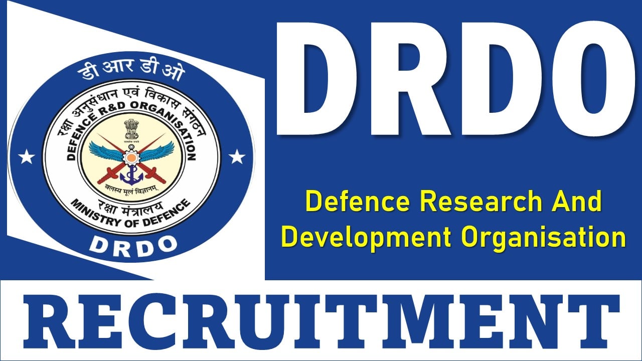 Defence Research and Development Organisation Recruitment 2025: Check Post, Vacancy, Age and Walk-In-Interview Details