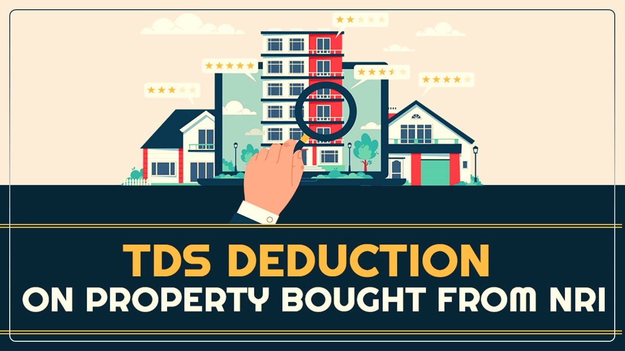 TDS on Purchase of Property from NRI