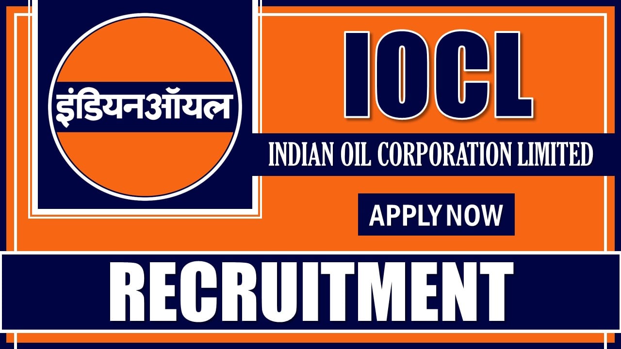 IOCL Recruitment 2025: Notification Out for Trade/Technician/Graduate Apprentices, Apply For 313 Vacancies