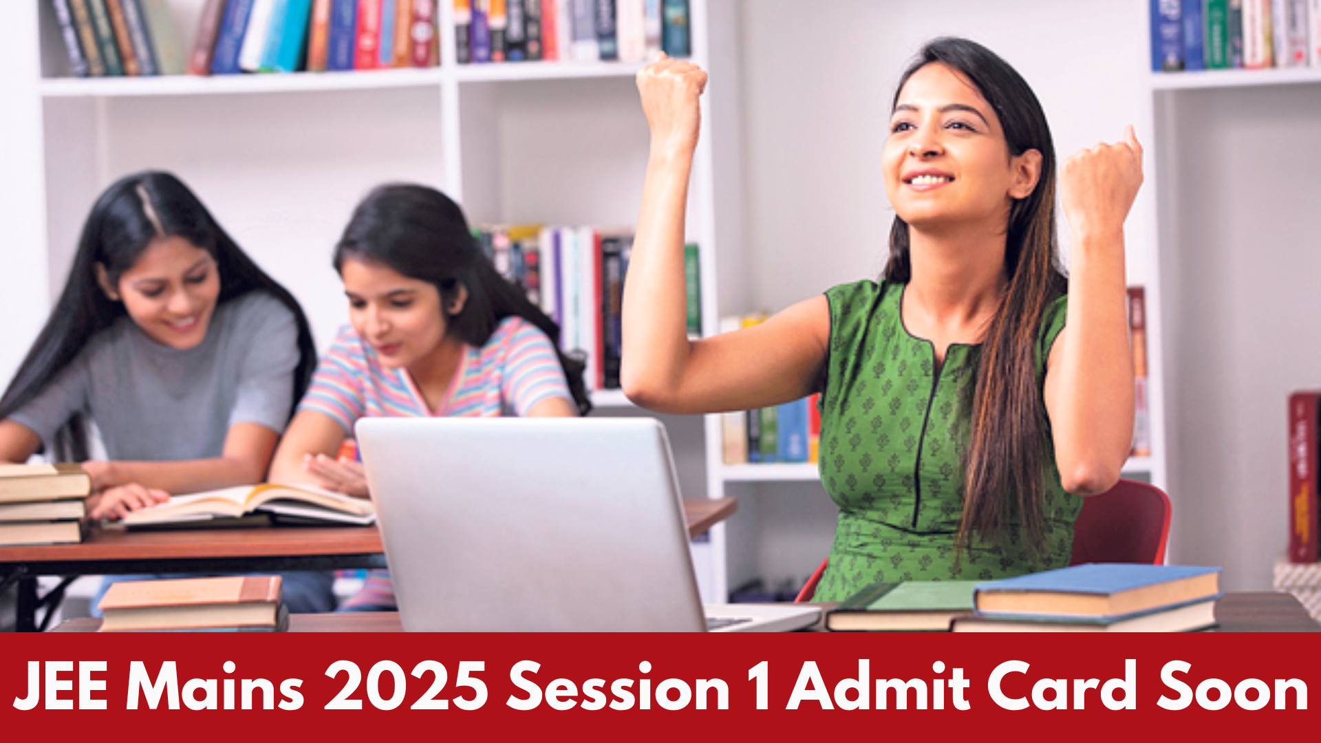 JEE Mains 2025: Admit Cards for JEE Main Session 1 2025 To be Released On this Date