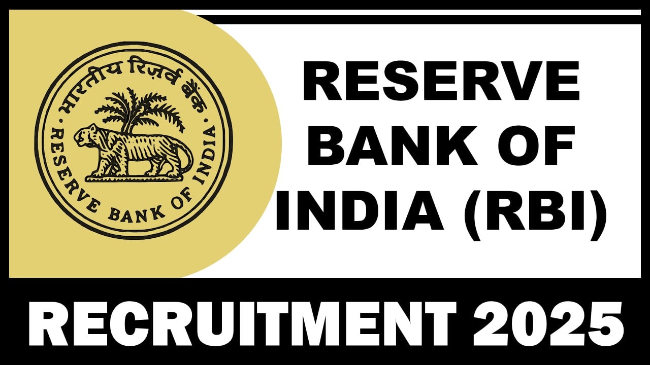 Reserve Bank of India Recruitment 2025: Check Post, Vacancy, Selection Process, Remuneration and Process to Apply 