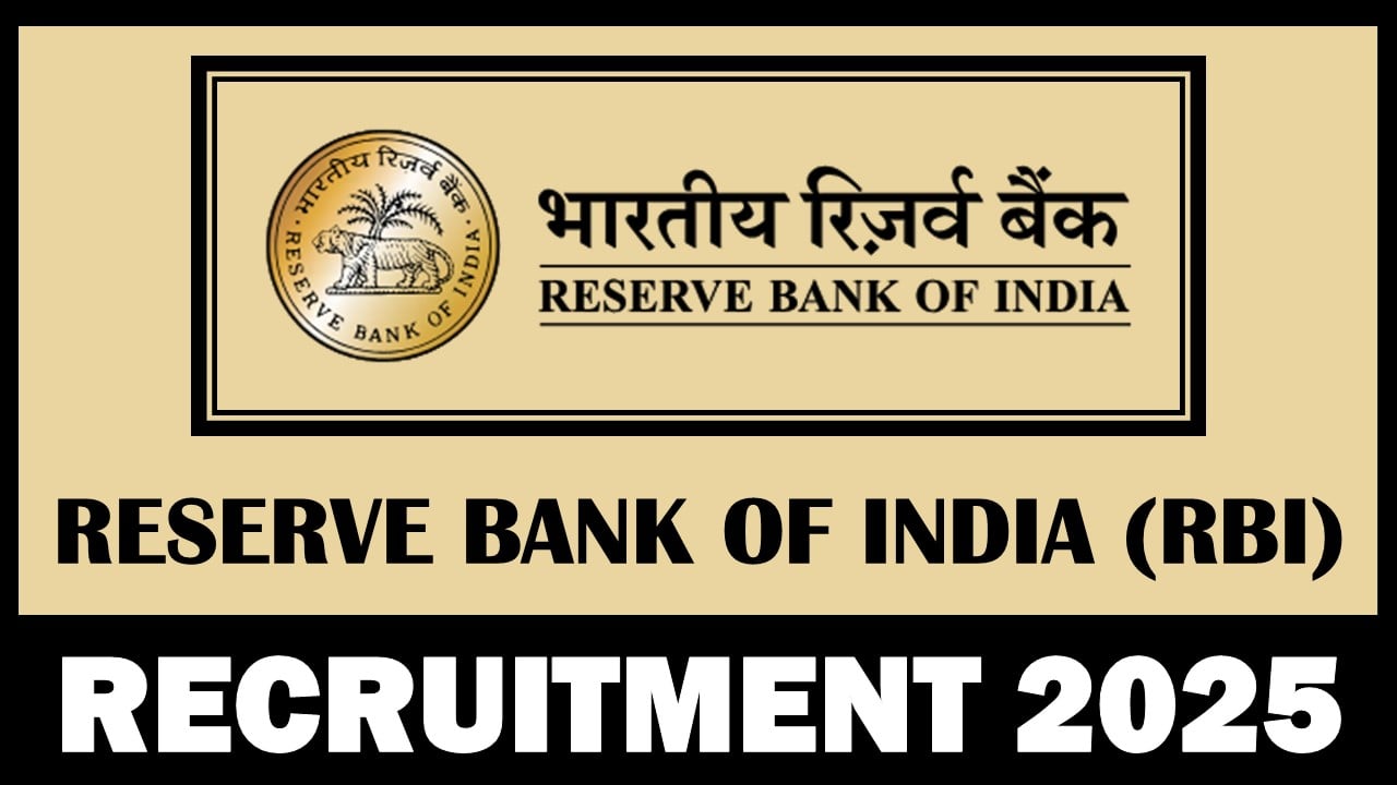 Reserve Bank of India Recruitment 2025: Check Post Name, Vacancies, Remuneration, Selection Process and How to Apply