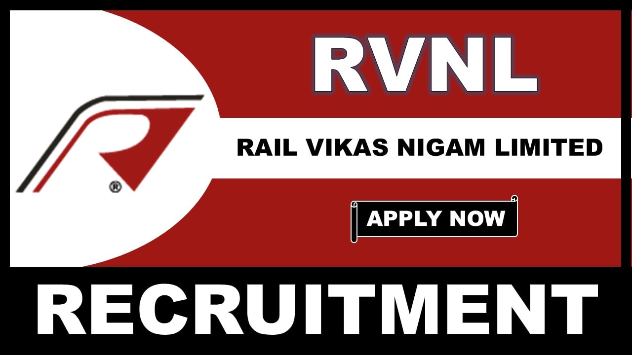 RVNL Recruitment 2025: Vacancy Open For Addl. General Manager (Finance), Apply Before Due Date